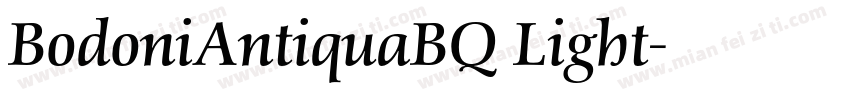 BodoniAntiquaBQ Light字体转换